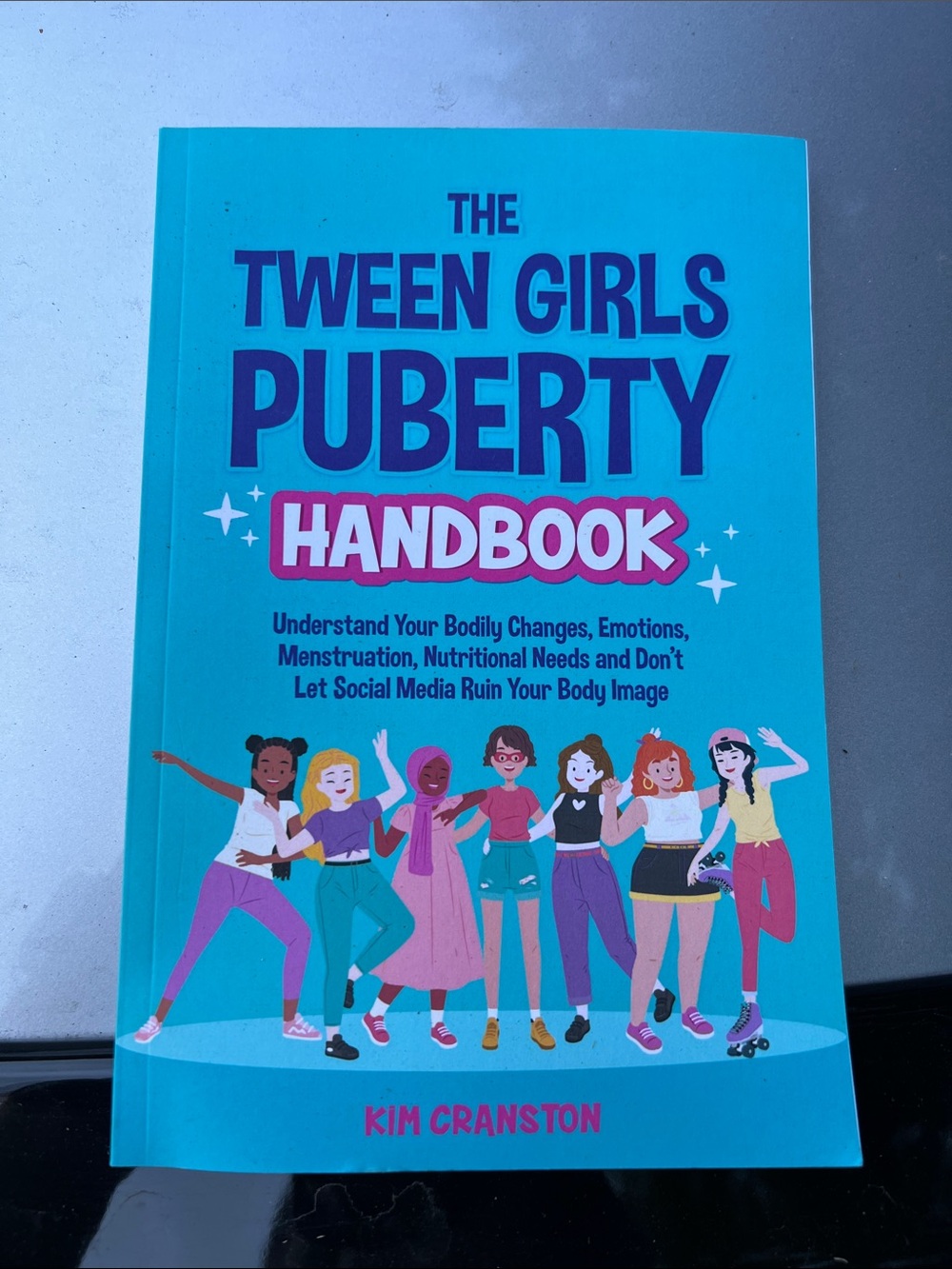 Tween Girls Puberty Handbook by Kim Cranston